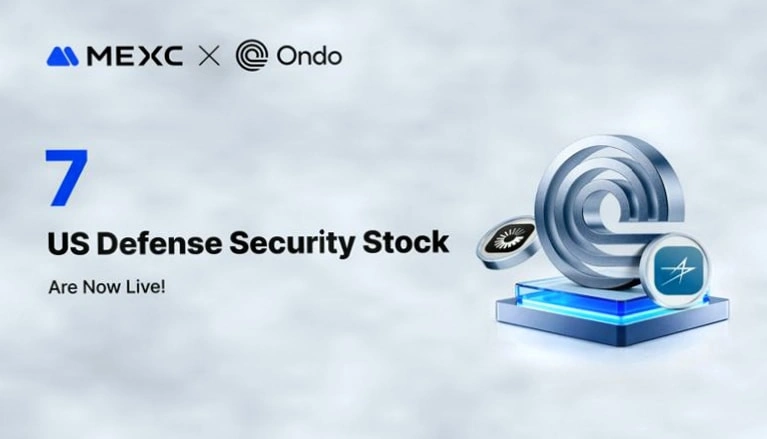 MEXC携手Ondo Finance推出军工与能源领域代币化美股